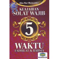 KEAJAIBAN SOLAT WAJIB 5 WAKTU